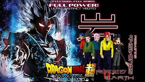 DBS: Full Body, Full Spirit, FULL POWER! Ultra Instinct Vegito - HalusaTwin Feat 94Stones