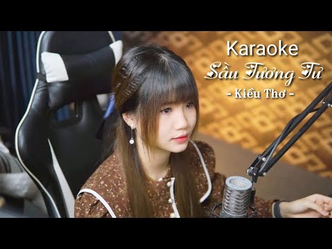 Karaoke Sầu Tương Tư - Kiều Thơ | Tone Nữ