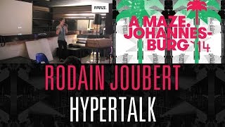 Rodain Joubert HYPERTALK At A MAZE. Johannesburg 2014