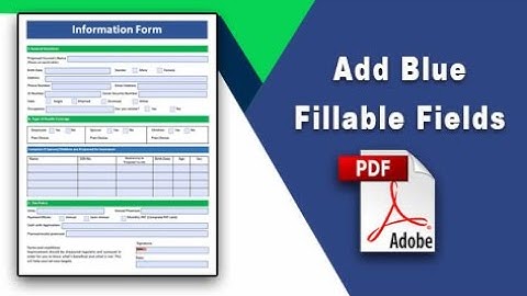 How to add blue fillable fields in pdf (Prepare Form) using Adobe Acrobat Pro DC