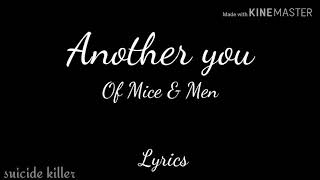 Of Mice &amp; Men - Another you // lyrics