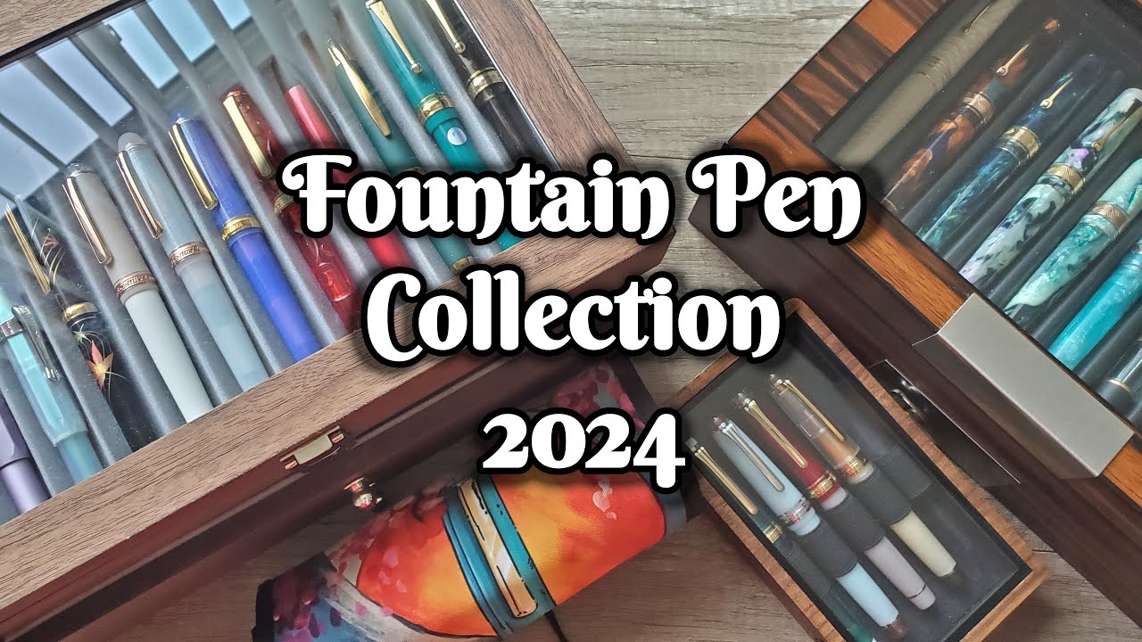 FOUNTAIN PEN COLLECTION 2024 | Year 2 - YouTube
