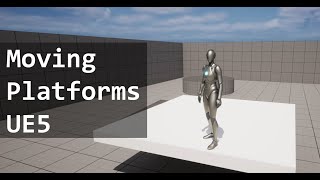 Moving Platforms - UE5