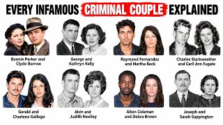 America’s Most Infamous Criminal Couples Explained