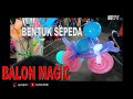 Balon Magic Bentuk Sepeda