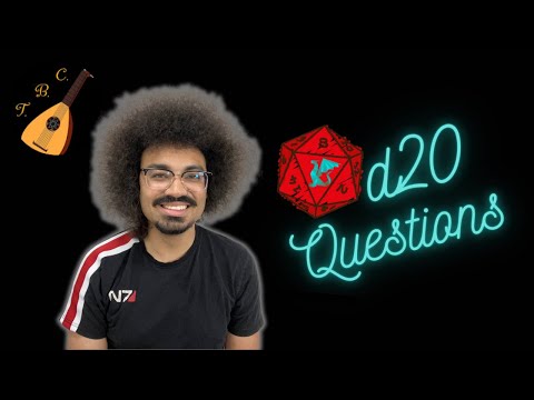 Tyler of The Bard's College on d20 Questions