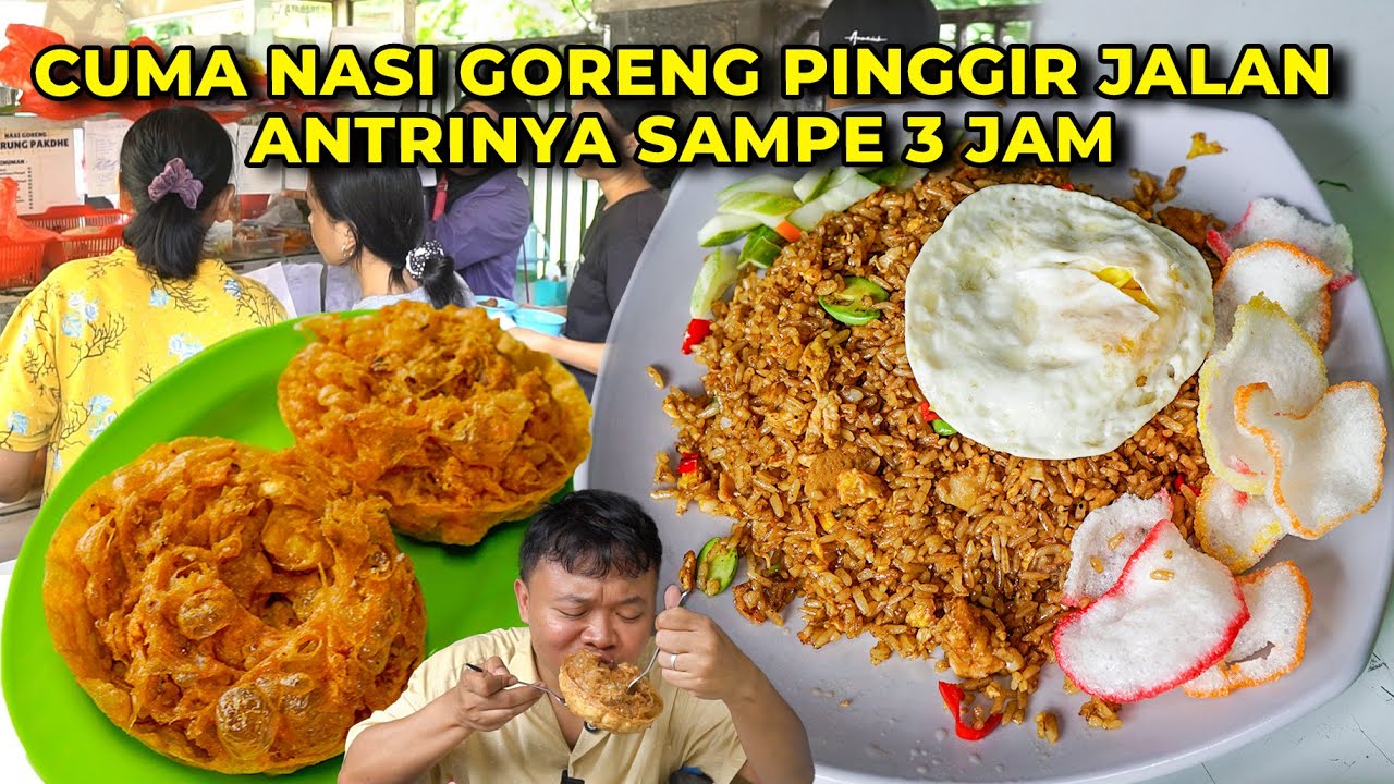 Rela Antri 3 Jam Buat Nyobain Nasi Goreng Pinggir Jalan Racikan Chef Jebolan Solaria!