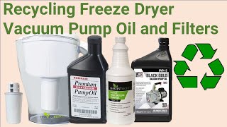 Recycling Freeze Dryer Vacuum Pump Oil and Filters