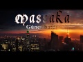 MASSAKA GÜNES BATTI mp3