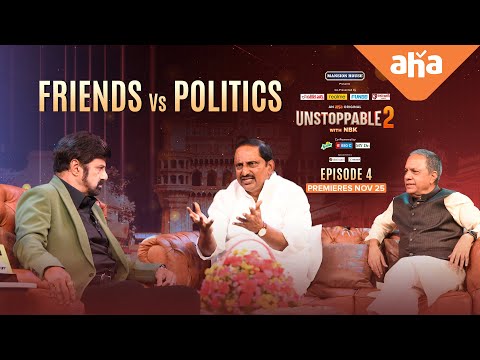 Unstoppable With NBK S2 | Episode 4 Promo | Kiran Kumar Reddy, Suresh Reddy | ahaVideoIN