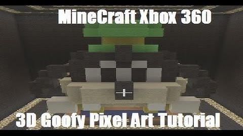 MineCraft Xbox 360 - 3D Goofy Pixel Art Tutorial