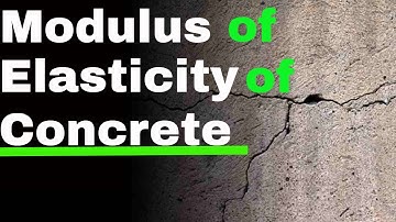 What is the Modulus of Elasticity of Concrete?