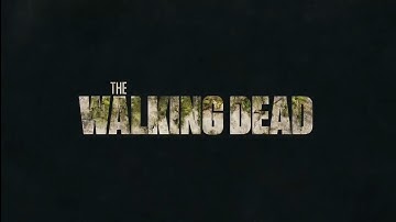 TWD opening sequence intro fan made season 2 version 4