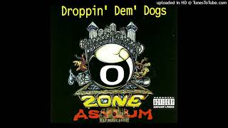 Ozone Asylum- Droppin' Dem' Dogs Resimi