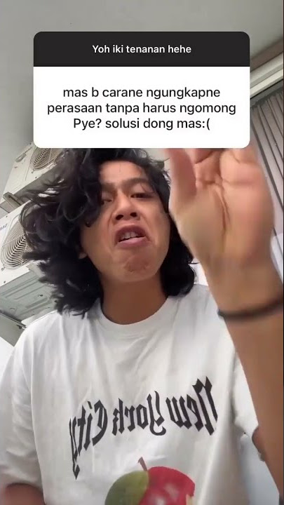 Mas B.pratama Saputra( ngungkap perasaan tanpa harus ngomong )