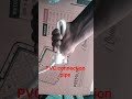 🔥 PVC connection pipe #trending #viral #explore #shorts #cute #dailyvlog