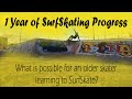 Can You Learn to SurfSkate Like a Pro in Only 1 Year?