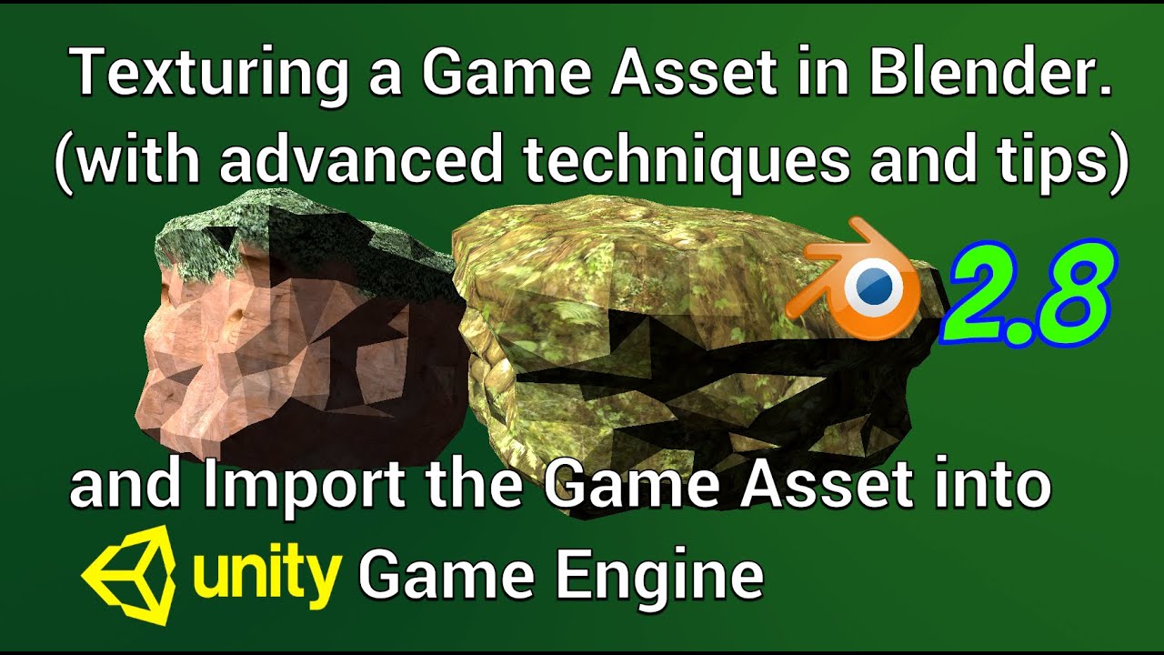 Blender and Unity Game engine.Texture Painting Game Assets. With advanced techniques and Tips