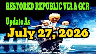 RESTORED REPUBLIC VIA A GCR Update July 28, 2026 | Judy Byington Lates Update | Special Intel Report