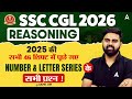 SSC CGL 2026 Reasoning | Number & Letter Series | SSC CGL Reasoning 2026 By Sahil Sir