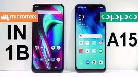 Micromax IN 1B Vs Oppo A15 Speed Test