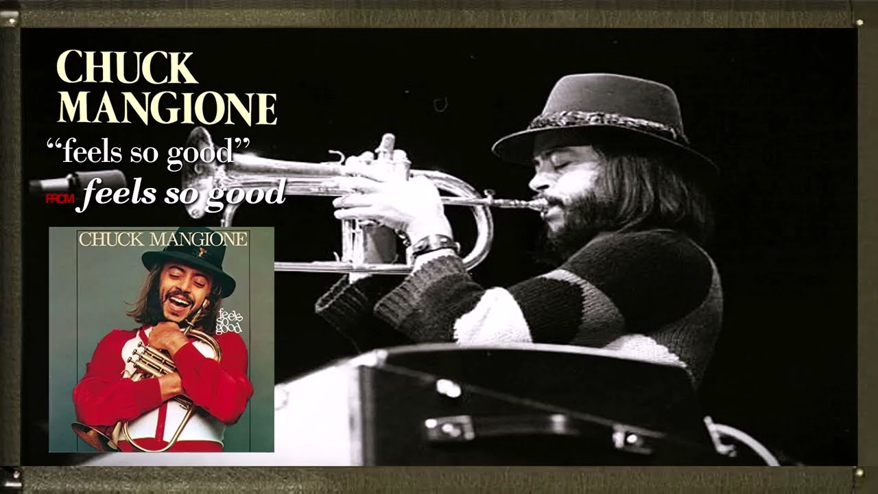 CHUCK MANGIONE - Feels So Good - YouTube