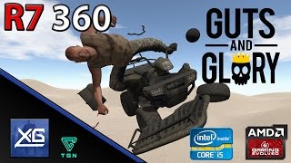 Guts And Glory On Amd Radeon R7 360 2Gb Gddr5 1080P Max Fps - Test