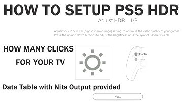 PS5 HDR Calibration - How many Clicks do you need for your TV?