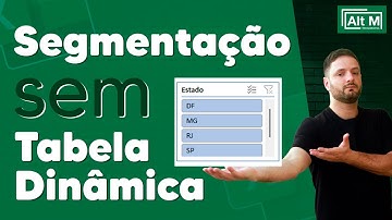 Segmentação de Dados no Excel sem usar Tabela Dinâmica. Veja como fazer! [Aula 183]