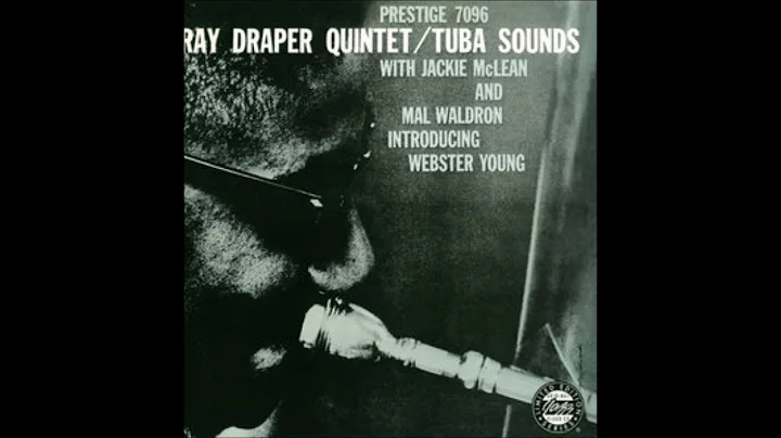 Ray Draper Quintet  Tuba Sounds ( Full Album )
