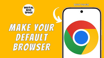 HOW TO MAKE GOOGLE CHROME YOUR DEFAULT BROWSER ON ANDROID PHONE