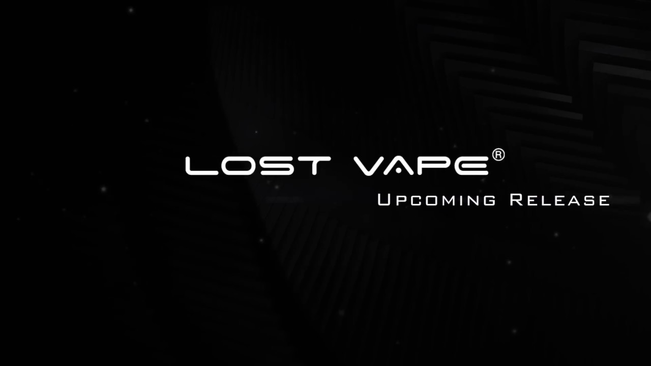 Lost Vape NEW RELEASE