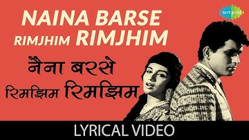 Naina Barse Rimjhim Rimjhim (Lyrical Video) | Lata Mangeshkar | Woh Kaun Thi 1964 | Manoj Kumar Hits