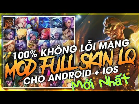 Hướng Dẫn Mod Full Skin Liên Quân Mới Nhất Android & Ios | Dz Mod