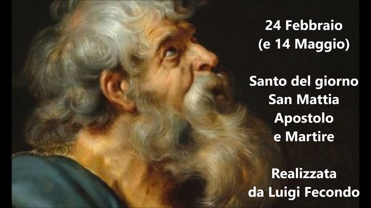 SAN MATTIA Apostolo e Martire, introduzione