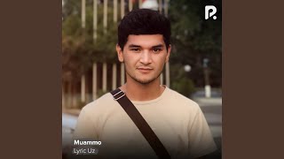 Muammo - Lyric Uz