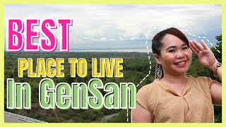 Where to live In General Santos City| Best Area to live in GenSan 2024