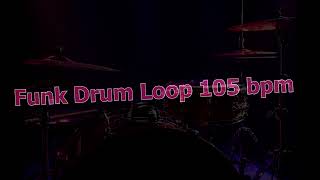 Funk Drum Loop 105 bpm