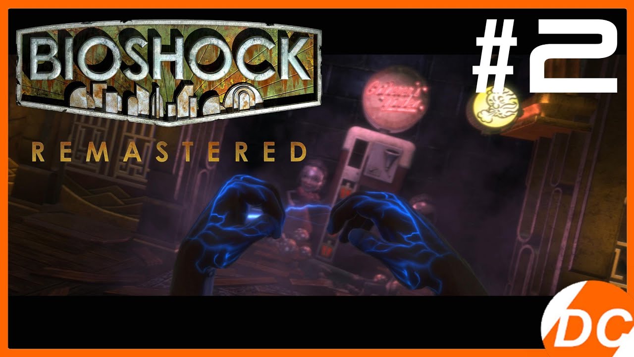 BioShock REMASTERED [4K/144HZ] [#2] Welcome Lobby Exploration Journey # ...