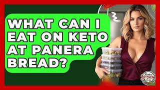 What Can I Eat On Keto At Panera Bread? - Keto Kitchen HQ Net Worth