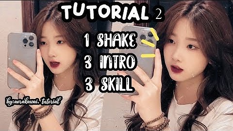 tut 7 skill(shake+intro)basic beat nhanh siêu xinh nuôn//#02