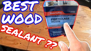 Is Fiberglass Resin Really The BEST Wood Sealant For Boats???