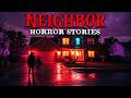 12 True Neighbor Horror Stories  | I Thought It Was Nothing… Until He Said My Name Outside My Window
