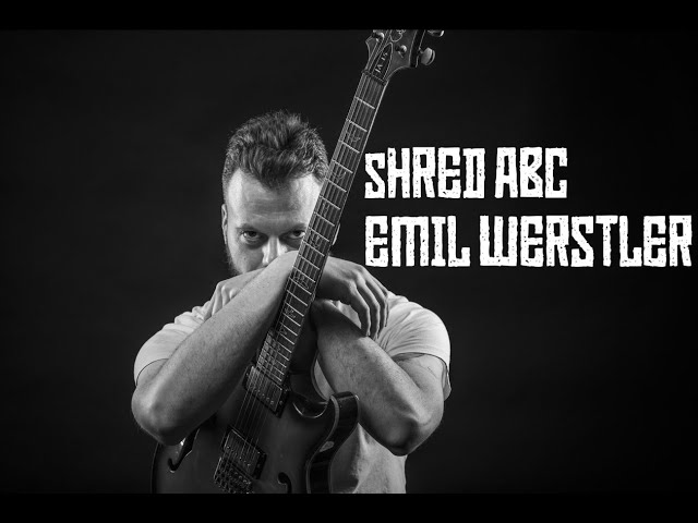 Emil Werstler - SHRED ABC class=