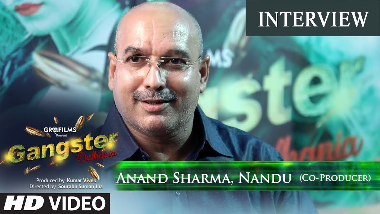 bhojpuri mast dance Co-Producer - Anand Sharma | Promotional Byte/Interview | Latest Bhojpuri Movie - Gangster Dulhania