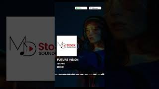 Techno Background Music | Future Vision | MDStockSound shorts