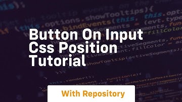 button on input css position tutorial