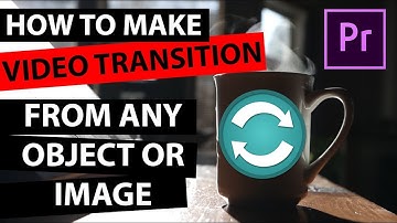 How To Make VIDEO TRANSITION From Any Object - Premiere Pro Tutorial