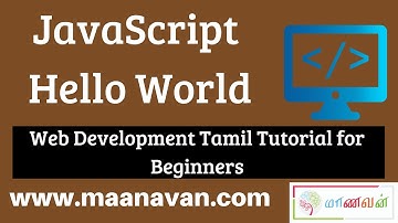 JavaScript Hello World | #7 Web Development Tamil Tutorial for Beginners