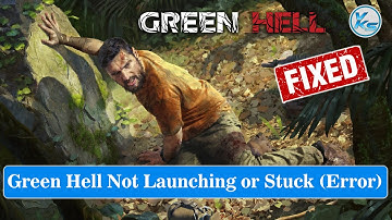 ✅ How To Fix Green Hell Launching Failed, Black Screen, Not Starting, Stuck & Running